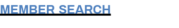 MEMBER SEARCH
