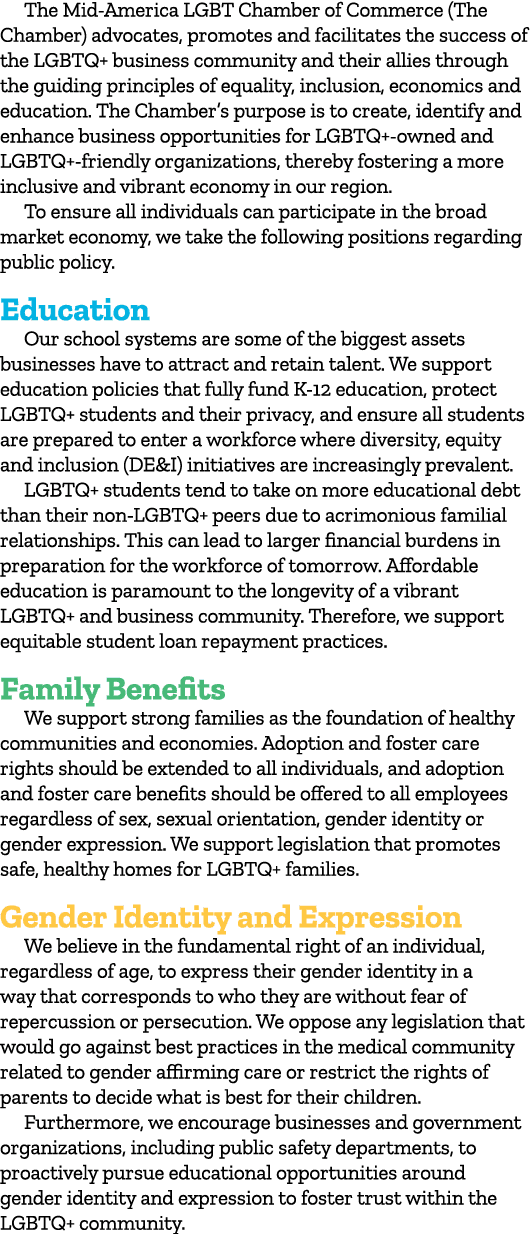 The Mid America LGBT Chamber of Commerce (The Chamber) advocates, promotes and facilitates the success of the LGBTQ+ ...
